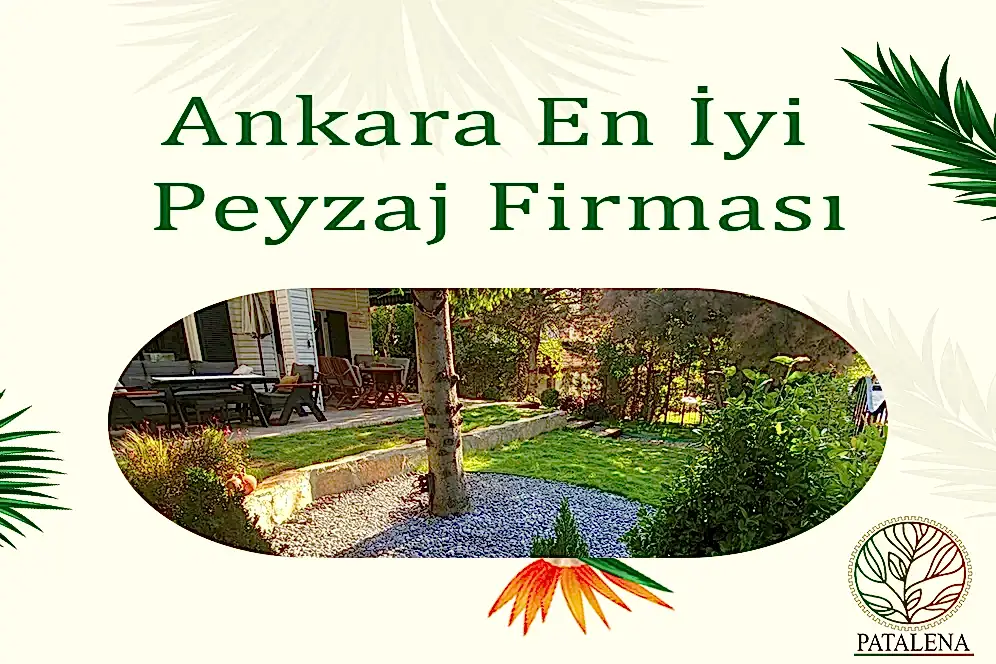 Ankara En İyi Peyzaj Firması