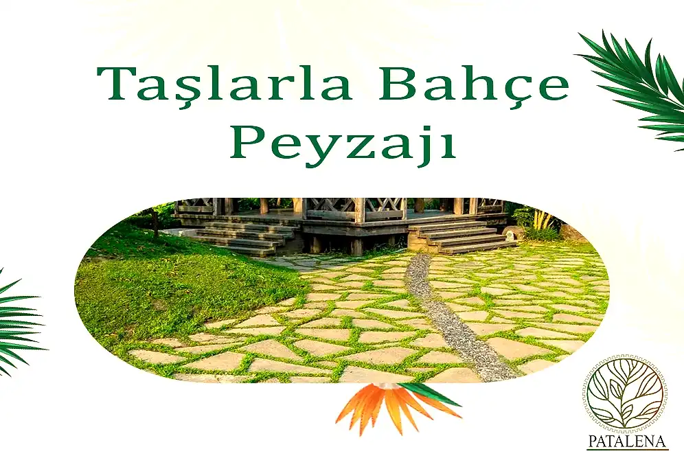 Taşlarla Bahçe Peyzajı